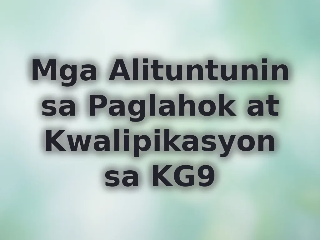 Mga alituntunin at kwalipikasyon